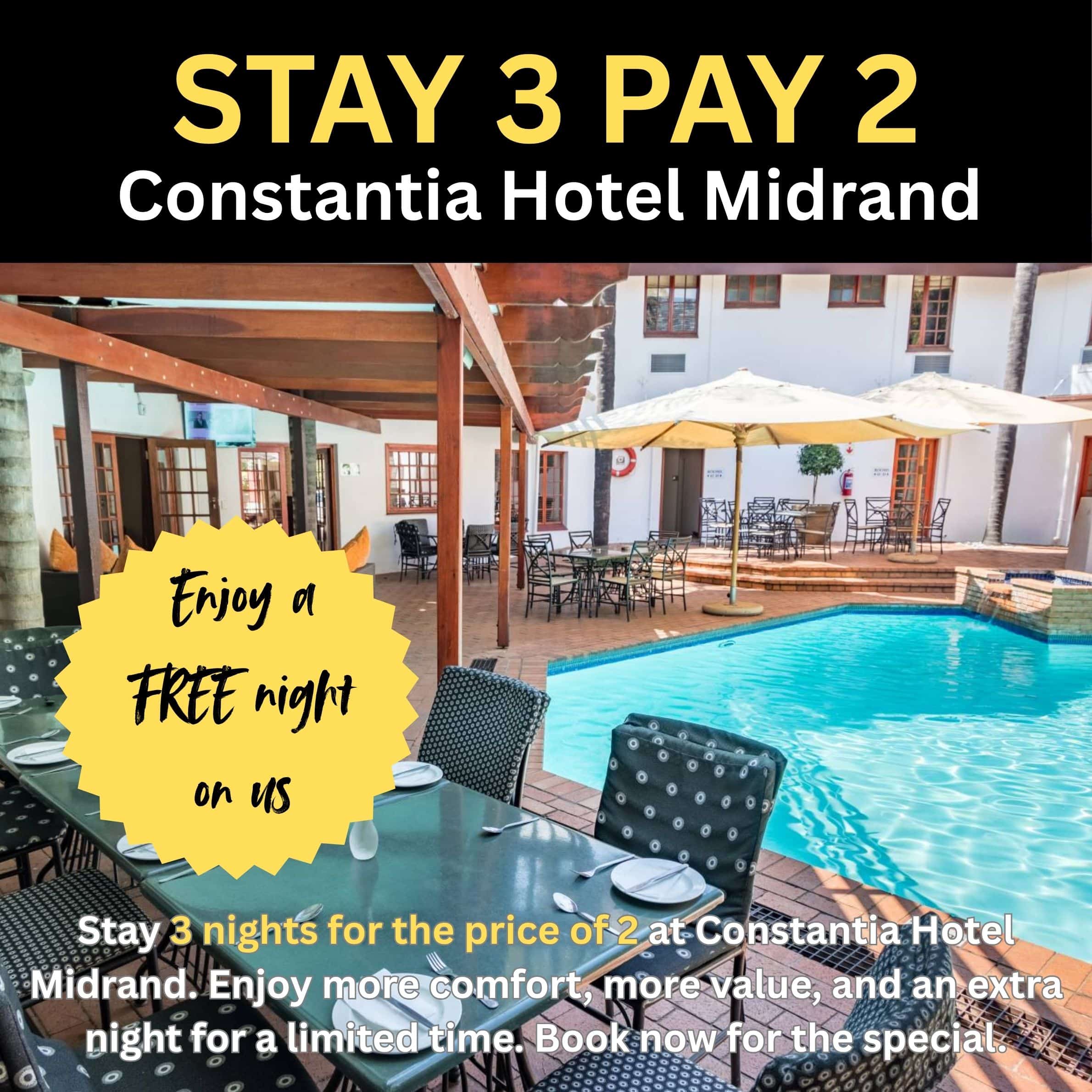 Stay 3 nights for the price of 2 at Constantia Hotel Midrand. Enjoy more comfort, more value, and an extra night on us for a limited time.